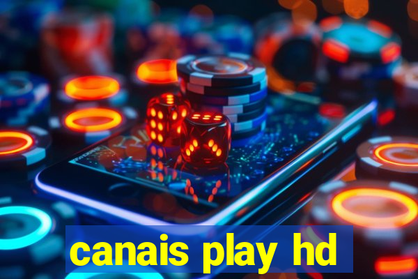 canais play hd